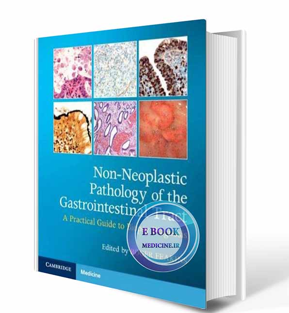 دانلود کتاب Non-Neoplastic Pathology of the Gastrointestinal Tract with Online Resource 2020